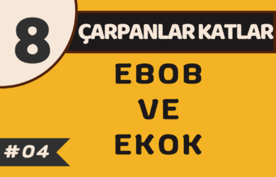 Ebob ve Ekok nasıl bulunur? Özellikleri nelerdir?